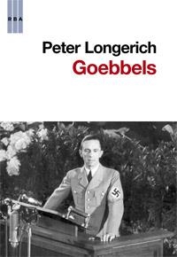 GOEBBELS | 9788490062845 | LONGERICH , PETER | Llibreria Drac - Llibreria d'Olot | Comprar llibres en català i castellà online