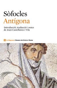 ANTIGONA  (NOVA EDICIO) | 9788482645520 | SOFOCLES | Llibreria Drac - Librería de Olot | Comprar libros en catalán y castellano online