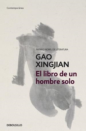 LIBRO DE UN HOMBRE SOLO, EL | 9788499895000 | XINGJIAN, GAO | Llibreria Drac - Llibreria d'Olot | Comprar llibres en català i castellà online