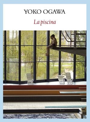 PISCINA, LA | 9788493985561 | OGAWA, YOKO | Llibreria Drac - Llibreria d'Olot | Comprar llibres en català i castellà online