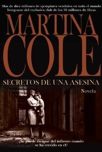 SECRETOS DE UNA ASESINA | 9788420673776 | COLE, MARTINA | Llibreria Drac - Llibreria d'Olot | Comprar llibres en català i castellà online