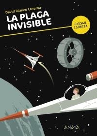 PLAGA INVISIBLE, LA | 9788467828924 | BLANCO, DAVID | Llibreria Drac - Librería de Olot | Comprar libros en catalán y castellano online