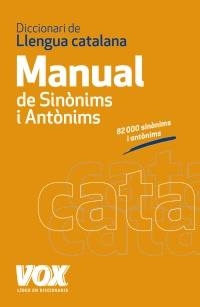 DICCIONARI MANUAL DE SINONIMS I ANTONIMS DE LLENGUA CATALANA | 9788499740454 | VV.AA. | Llibreria Drac - Llibreria d'Olot | Comprar llibres en català i castellà online