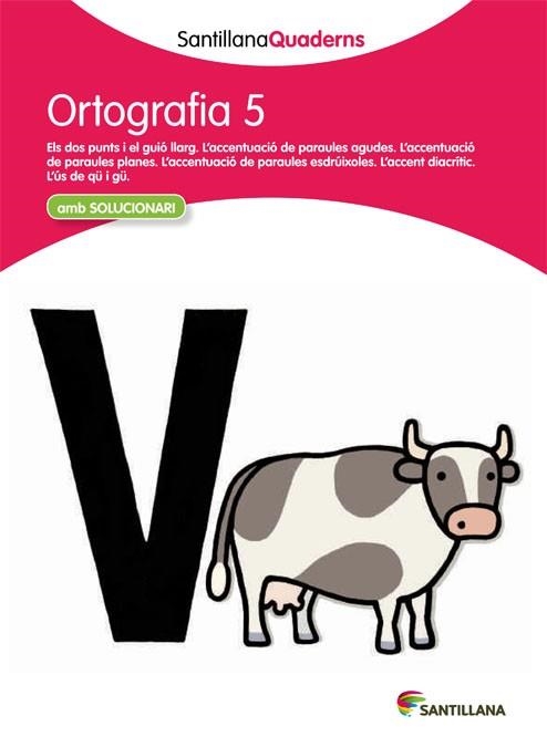 ORTOGRAFIA 5 | 9788468013701 | VV.AA. | Llibreria Drac - Llibreria d'Olot | Comprar llibres en català i castellà online