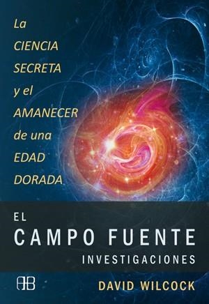 CAMPO FUENTE, EL INVESTIGACIONES | 9788415292104 | WILCOCK, DAVID | Llibreria Drac - Llibreria d'Olot | Comprar llibres en català i castellà online