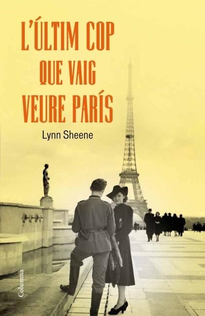 ULTIM COP QUE VAIG VEURE PARIS, L' | 9788466415279 | SHEENE, LYNN | Llibreria Drac - Llibreria d'Olot | Comprar llibres en català i castellà online