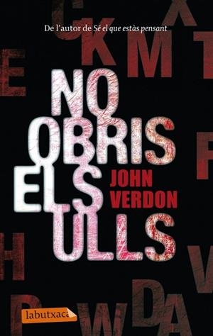 NO OBRIS ELS ULLS | 9788499305141 | VERDON, JOHN | Llibreria Drac - Llibreria d'Olot | Comprar llibres en català i castellà online