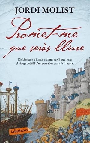 PROMET-ME QUE SERAS LLIURE | 9788499305158 | MOLIST, JORDI | Llibreria Drac - Llibreria d'Olot | Comprar llibres en català i castellà online