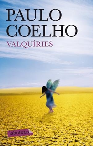 VALQUIRIES | 9788499305172 | COELHO, PAULO | Llibreria Drac - Llibreria d'Olot | Comprar llibres en català i castellà online