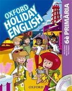 HOLIDAY ENGLISH 6 PRIMARIA PACK CATALA 3ED | 9780194546270 | AA.VV. | Llibreria Drac - Llibreria d'Olot | Comprar llibres en català i castellà online