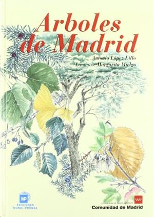 ARBOLES DE MADRID | 9788471148872 | LOPEZ LILLO, ANTONIO | Llibreria Drac - Llibreria d'Olot | Comprar llibres en català i castellà online