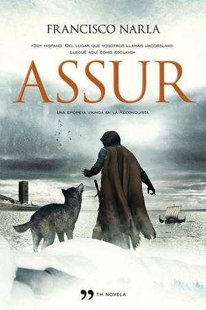 ASSUR | 9788499981314 | NARLA, FRANCISCO | Llibreria Drac - Llibreria d'Olot | Comprar llibres en català i castellà online