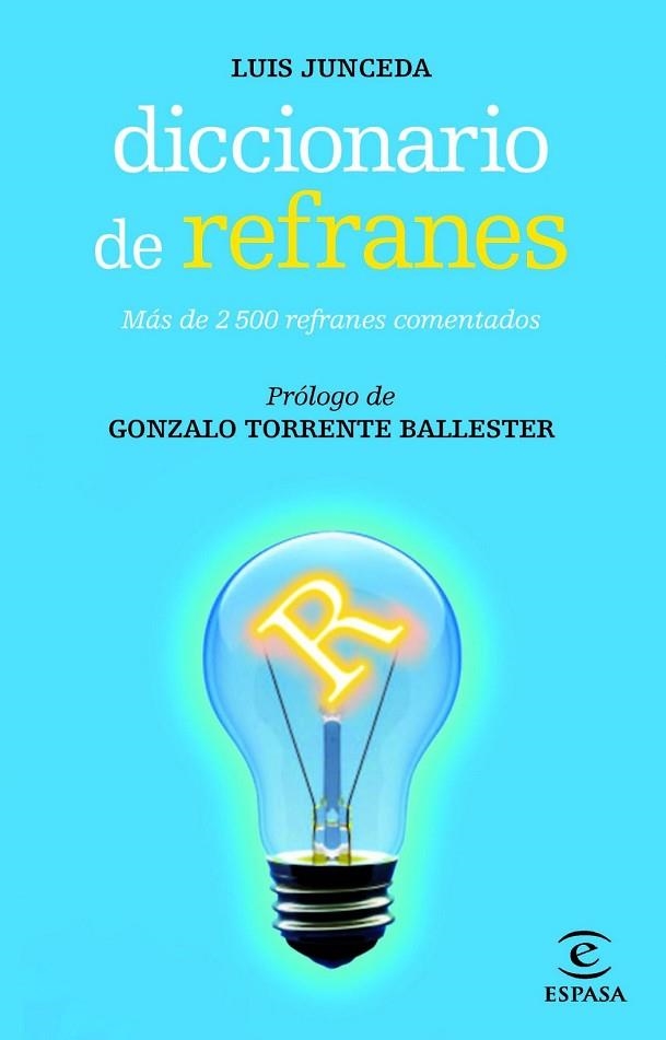 DICCIONARIO DE REFRANES | 9788467007480 | JUNCEDA, LUIS | Llibreria Drac - Llibreria d'Olot | Comprar llibres en català i castellà online