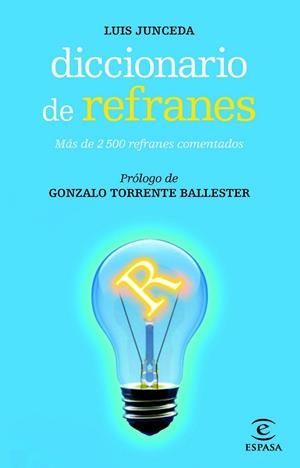 DICCIONARIO DE REFRANES | 9788467007480 | JUNCEDA, LUIS | Llibreria Drac - Llibreria d'Olot | Comprar llibres en català i castellà online