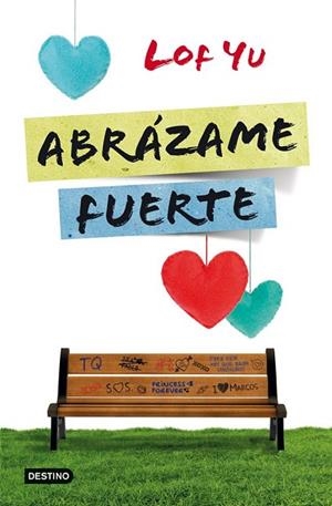 ABRAZAME FUERTE | 9788408005742 | LOF YU | Llibreria Drac - Llibreria d'Olot | Comprar llibres en català i castellà online