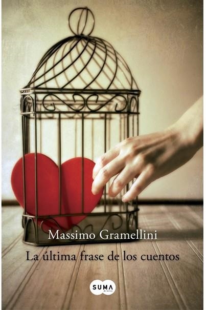 ULTIMA FRASE DE LOS CUENTOS, LA | 9788483652268 | GRAMELLINI, MASSIMO | Llibreria Drac - Llibreria d'Olot | Comprar llibres en català i castellà online