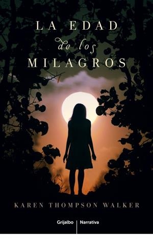 EDAD DE LOS MILAGROS, LA | 9788425347818 | THOMPSON, KAREN | Llibreria Drac - Llibreria d'Olot | Comprar llibres en català i castellà online