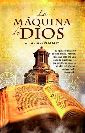 MAQUINA DE DIOS, LA | 9788498007107 | SANDOM, J. G. | Llibreria Drac - Llibreria d'Olot | Comprar llibres en català i castellà online