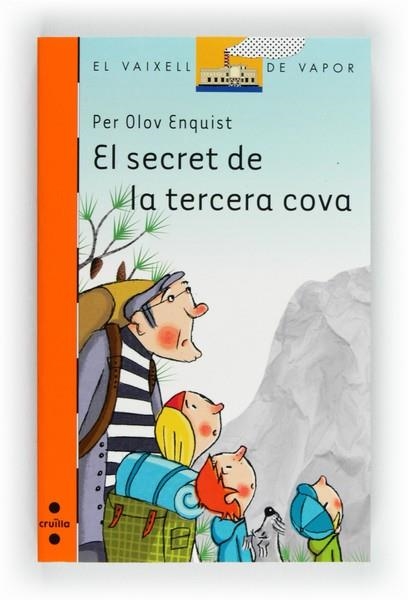 SECRET DE LA TERCERA COVA, EL | 9788466130509 | OLOV, PER | Llibreria Drac - Llibreria d'Olot | Comprar llibres en català i castellà online