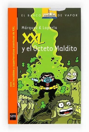 XXL Y EL OCTETO MALDITO | 9788467551105 | MARQUEZ  | Llibreria Drac - Librería de Olot | Comprar libros en catalán y castellano online