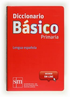 DICCIONARIO BASICO PRIMARIA LENGUA ESPAÑOLA | 9788467552416 | Llibreria Drac - Llibreria d'Olot | Comprar llibres en català i castellà online