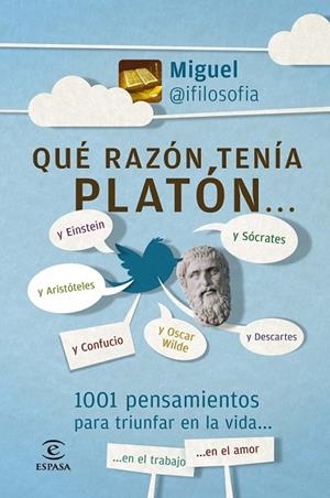 QUE RAZON TENIA PLATON | 9788467007565 | MIGUEL@IFILOSOFIA | Llibreria Drac - Llibreria d'Olot | Comprar llibres en català i castellà online