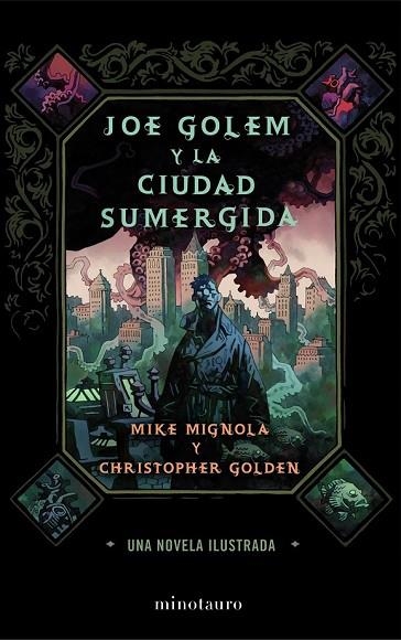 JOE GOLEM Y LA CIUDAD SUMERGIDA | 9788445000496 | MIGNOLA, MIKE; GOLDEN, CHRISTOPHER | Llibreria Drac - Librería de Olot | Comprar libros en catalán y castellano online