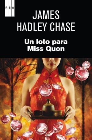 LOTO PARA MISS QUON, UN | 9788490063095 | HADLEY CHASE, JAMES | Llibreria Drac - Llibreria d'Olot | Comprar llibres en català i castellà online