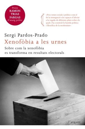 XENOFOBIA A LES URNES | 9788466415194 | PARDOS-PRADO, SERGI  | Llibreria Drac - Llibreria d'Olot | Comprar llibres en català i castellà online