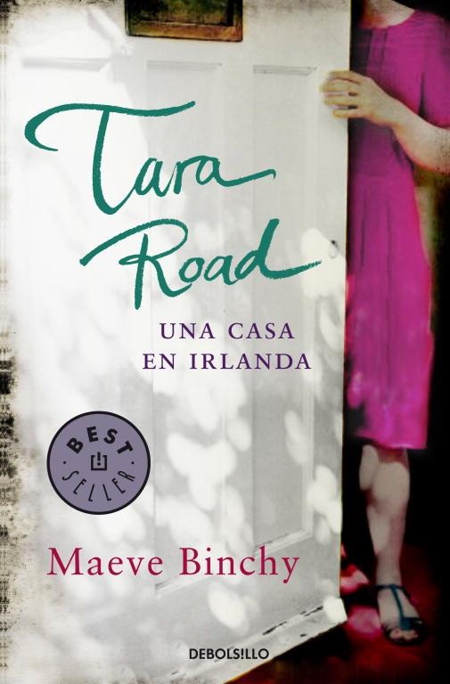 TARA ROAD. UNA CASA EN IRLANDA | 9788499895253 | BINCHY, MAEVE | Llibreria Drac - Llibreria d'Olot | Comprar llibres en català i castellà online