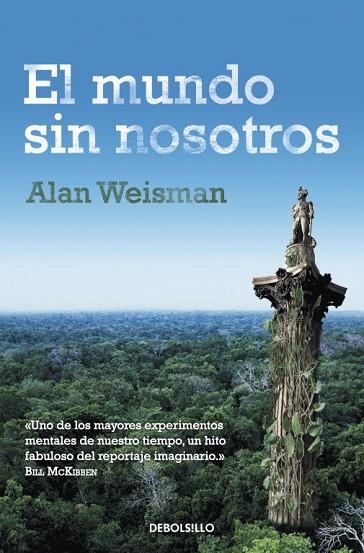 MUNDO SIN NOSOTROS, EL | 9788499895604 | WEISMAN, ALAN | Llibreria Drac - Llibreria d'Olot | Comprar llibres en català i castellà online