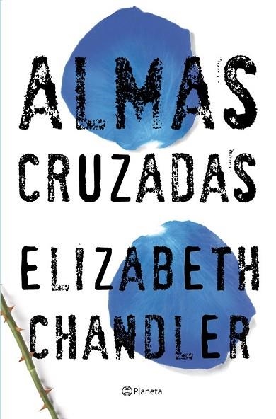 ALMAS CRUZADAS | 9788408007609 | CHANDLER, ELIZABETH | Llibreria Drac - Llibreria d'Olot | Comprar llibres en català i castellà online