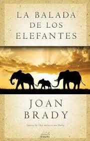 BALADA DE LOS ELEFANTES, LA | 9788415420170 | BRADY, JOAN | Llibreria Drac - Llibreria d'Olot | Comprar llibres en català i castellà online