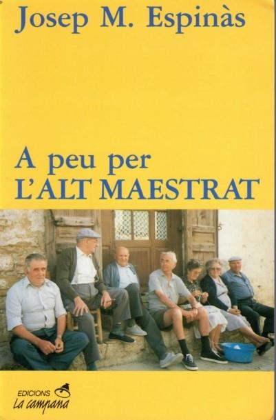 A PEU PER L'ALT MAESTRAT | 9788486491444 | ESPINAS, JOSEP M | Llibreria Drac - Llibreria d'Olot | Comprar llibres en català i castellà online