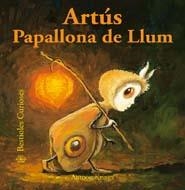 ARTUS PAPALLONA DE LLUM | 9788498016383 | ANTOON KRINGS | Llibreria Drac - Llibreria d'Olot | Comprar llibres en català i castellà online