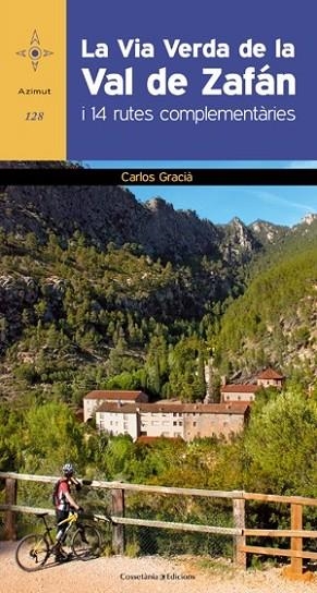 VIA VERDA DE LA VAL DE ZAFAN, LA | 9788415456995 | GRACIA, CARLOS | Llibreria Drac - Llibreria d'Olot | Comprar llibres en català i castellà online