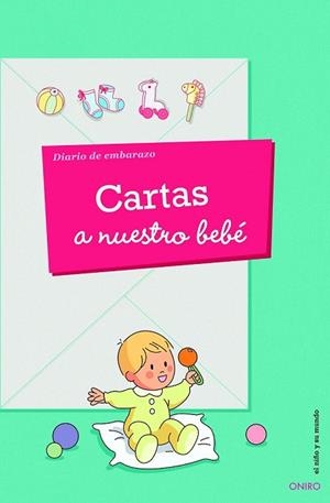 CARTAS A NUESTRO BEBE | 9788497546195 | AA.VV. | Llibreria Drac - Llibreria d'Olot | Comprar llibres en català i castellà online