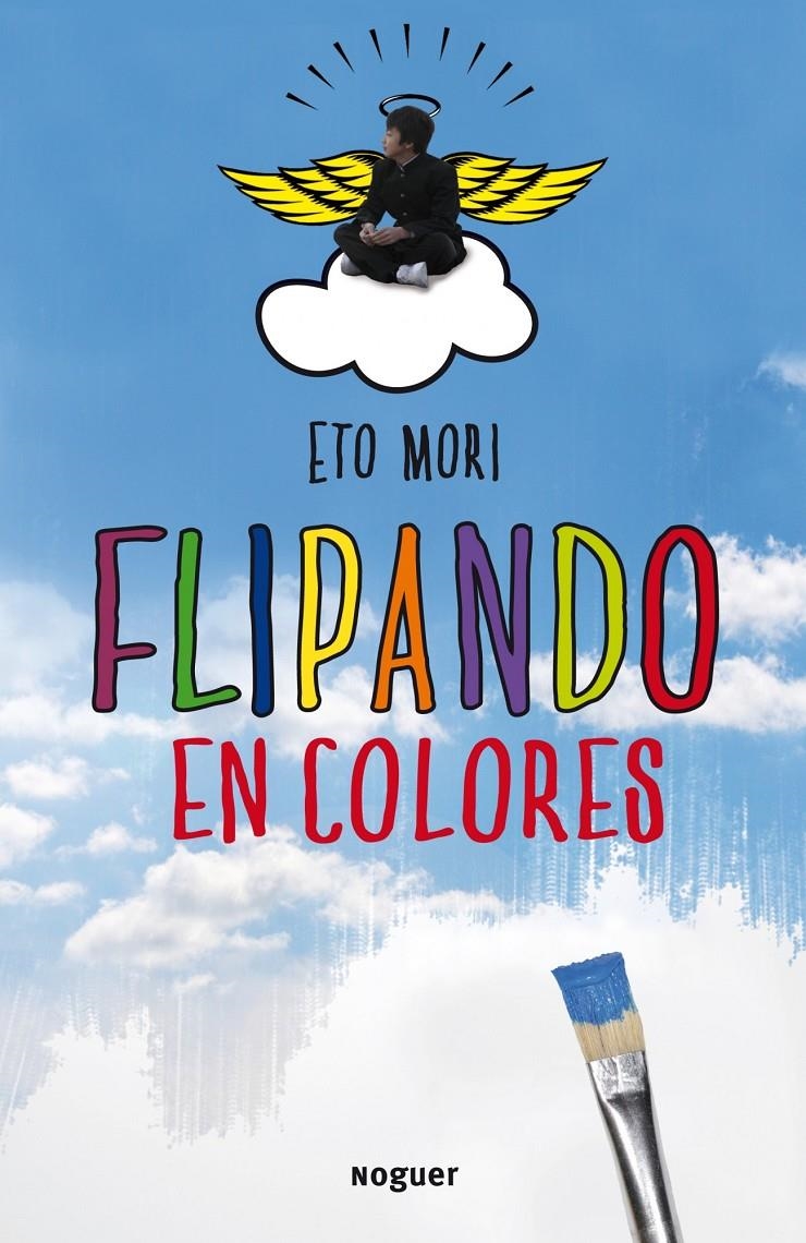 FLIPANDO EN COLORES | 9788427900271 | MORI, ETO | Llibreria Drac - Librería de Olot | Comprar libros en catalán y castellano online