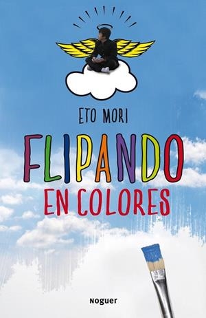 FLIPANDO EN COLORES | 9788427900271 | MORI, ETO | Llibreria Drac - Librería de Olot | Comprar libros en catalán y castellano online