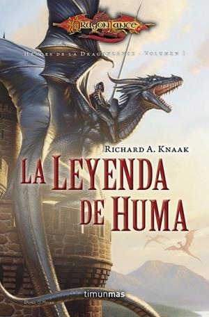 LEYENDA DE HUMA, LA | 9788448005818 | KNAAK, RICHARD A. | Llibreria Drac - Llibreria d'Olot | Comprar llibres en català i castellà online