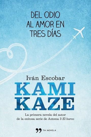 KAMIKAZE | 9788499981536 | ESCOBAR, IVAN | Llibreria Drac - Llibreria d'Olot | Comprar llibres en català i castellà online