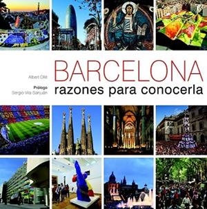 BARCELONA. RAZONES PARA CONOCERLA | 9788497858854 | OLLÉ, ALBERT | Llibreria Drac - Librería de Olot | Comprar libros en catalán y castellano online