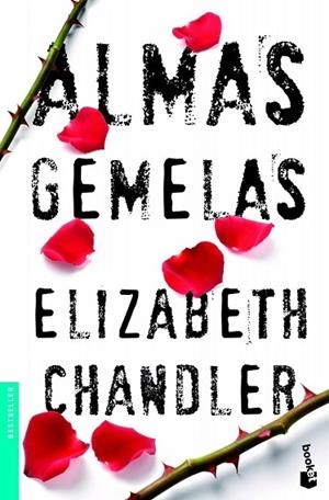 ALMAS GEMELAS | 9788408005025 | CHANDLER, ELIZABETH | Llibreria Drac - Llibreria d'Olot | Comprar llibres en català i castellà online