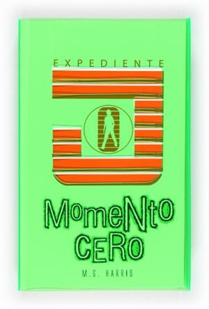 MOMENTO CERO | 9788467556292 | HARRIS, M.G. | Llibreria Drac - Llibreria d'Olot | Comprar llibres en català i castellà online