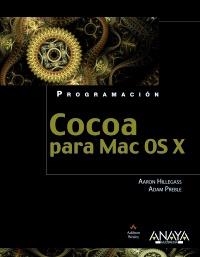 COCOA PARA MAC OS X | 9788441531987 | HILLEGASS, AARON;PREBLE, ADAM | Llibreria Drac - Llibreria d'Olot | Comprar llibres en català i castellà online