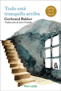 TODO ESTÁ TRANQUILO ARRIBA | 9788415539018 | BAKKER, GERBRAND | Llibreria Drac - Librería de Olot | Comprar libros en catalán y castellano online