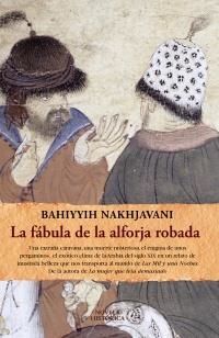 FABULA DE LA ALFORJA ROBADA, LA | 9788420608730 | NAKHJAVANI, BAHIYYIH | Llibreria Drac - Llibreria d'Olot | Comprar llibres en català i castellà online