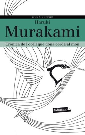 CRONICA DE L'OCELL QUE DONA CORDA AL MON | 9788499305219 | MURAKAMI, HARUKI | Llibreria Drac - Llibreria d'Olot | Comprar llibres en català i castellà online