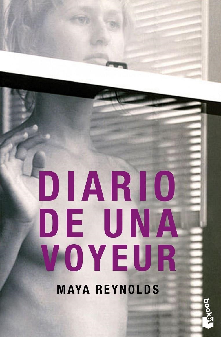 DIARIO DE UNA VOYEUR | 9788408013808 | REYNOLDS, MAYA | Llibreria Drac - Llibreria d'Olot | Comprar llibres en català i castellà online