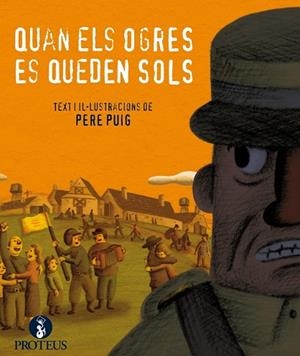 QUAN ELS OGRES ES QUEDEN SOLS | 9788415549499 | PUIG, PERE | Llibreria Drac - Librería de Olot | Comprar libros en catalán y castellano online